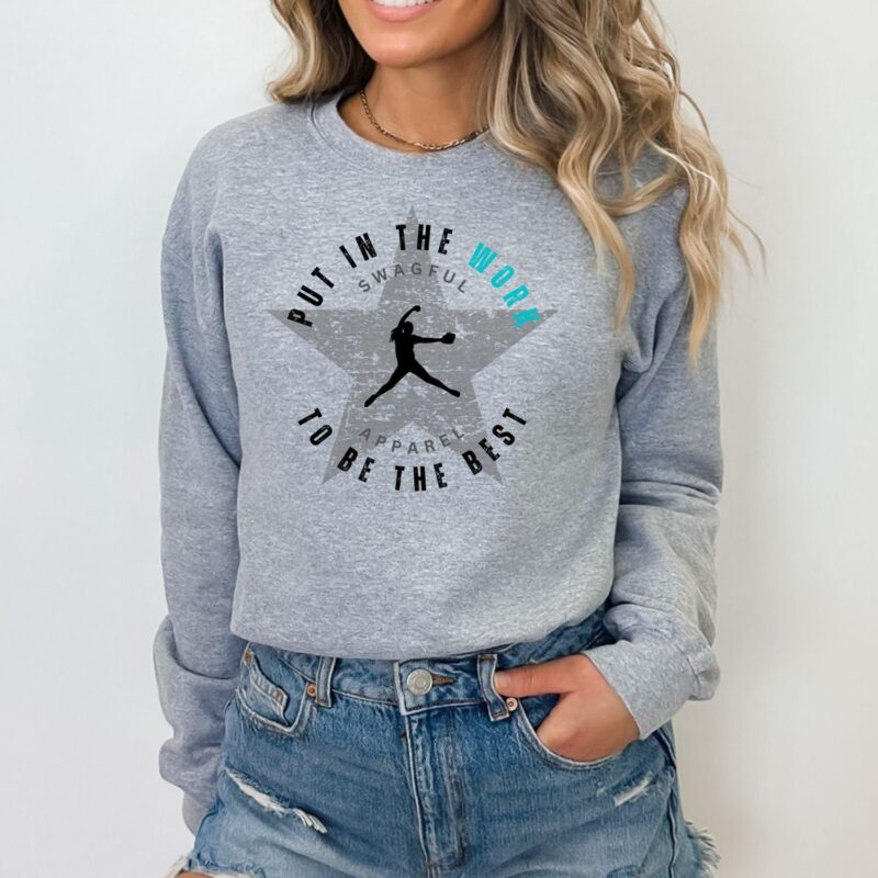 Softball Sweatshirt, Softball Hoodie, Softball Tshirt, Put In The Work To Be The Best, Motivational Sweatshirt - Image 5