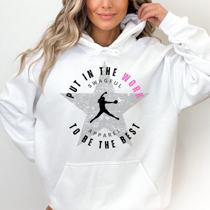 Softball Sweatshirt, Softball Hoodie, Softball Tshirt, Put In The Work To Be The Best, Motivational Sweatshirt - Image 1