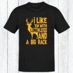 Funny Deer Hunting Shirt,  Funny Deer Hunting T-Shirt,  Funny Deer Hunting Birthday Gift, Adult And Youth Sizes