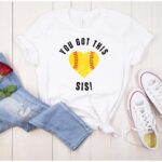 You Got This Sis! Softball Hoodie, Softball Mom Sweatshirt, Softball Mom T-Shirt, Softball Dad - Image 4