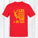 Funny Deer Hunting Shirt,  Funny Deer Hunting T-Shirt,  Funny Deer Hunting Birthday Gift, Adult And Youth Sizes - Image 4