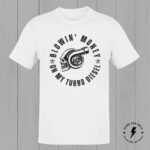 Blowin' Money On My Turbo Diesel Shirt | Funny Diesel Shirt | Gift For Him | Gift For Her | Unisex - Image 5