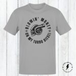 Blowin' Money On My Turbo Diesel Shirt | Funny Diesel Shirt | Gift For Him | Gift For Her | Unisex - Image 4