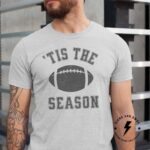 Tis The Season Football Shirt With Custom Print Colors, Gameday Football Shirt