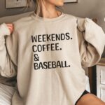 Weekends Coffee Baseball Sweatshirt, Baseball Mom Hoodie, Baseball Mom Shirts, Baseball Gameday Sweatshirts