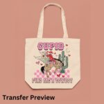 Find Me A Cowboy Transfer, Ready To Press DTF Transfer, Western Valentines Day, Heat Press Transfer,Easy To Apply, T-Shirt Transfers - Image 5