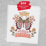 Trust Your Visions Boho Transfer, Ready For Press DTF Transfer,  Inspirational Boho Retro,  Heat Press Transfer