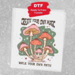 Create Your Own Magic Boho Transfer, Ready For Press DTF Transfer,  Inspirational Boho Retro,  Heat Press Transfer