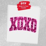 XOXO Faux Sequins Transfer, Ready To Press DTF Transfer, Valentines, Heat Press Transfer, No Weeding Easy To Apply, T-Shirt Transfers