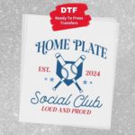 Home Plate Social Club Baseball Transfer, Baseball Mom, Ready To Press DTF Transfer, Heat Press Transfer, Easy Apply - Image 5