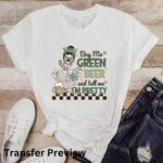 Buy Me Green Beer And Tell Me I'm Pretty Transfer, St Patty's Day, Ready To Press DTF Transfer, Heat Press Transfer, No Weeding Easy Apply - Image 4