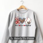 Peace Love Baseball Transfer, Baseball Mom, Ready To Press DTF Transfer, Heat Press Transfer, No Weeding T-Shirt Transfers - Image 2