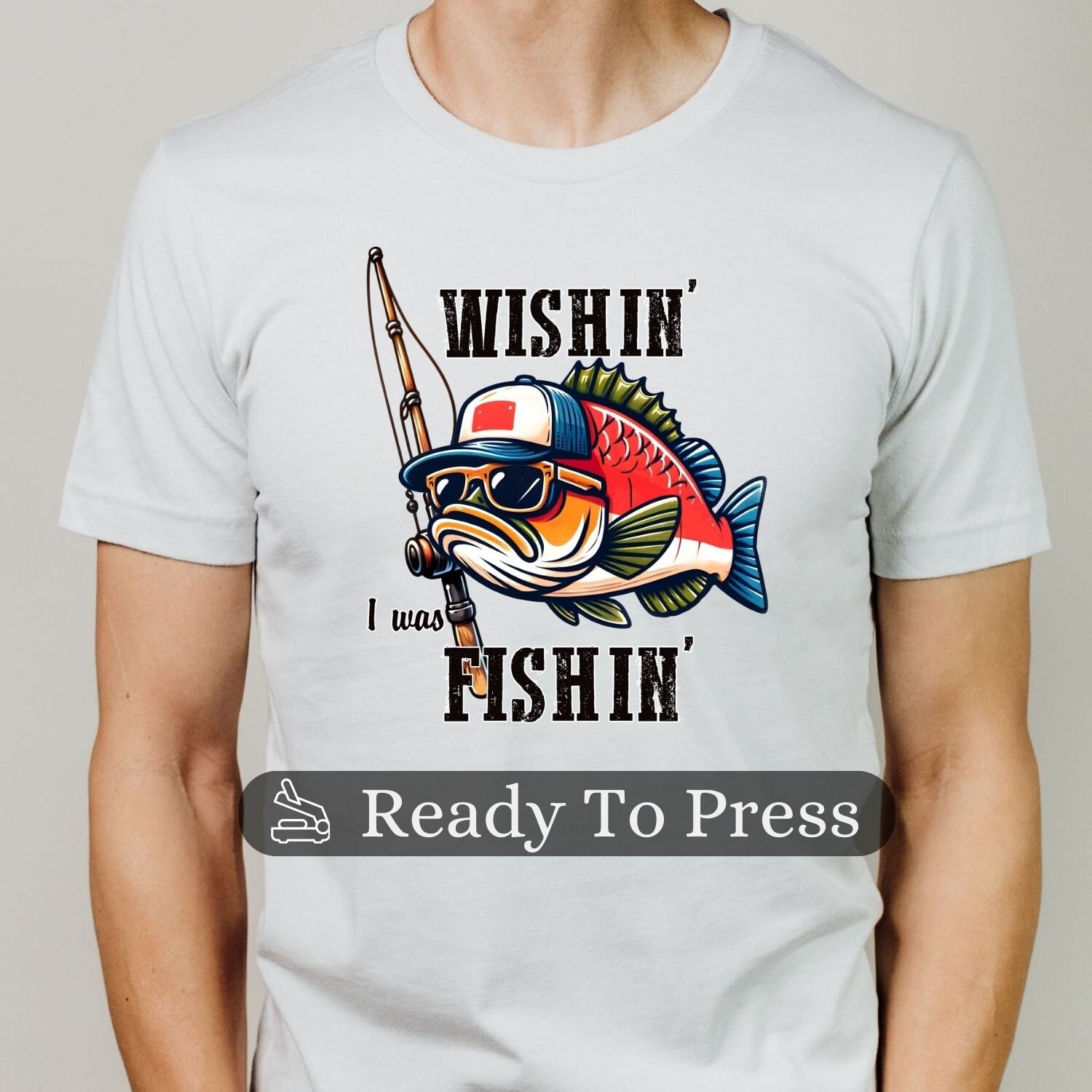 il_fullxfull.5858043909_elji.jpg Wishin' I Was Fishin' Transfer, Ready To Press DTF Transfer, Heat Press Transfer, No Weeding Easy To Apply, T-Shirt Transfers - Image 1