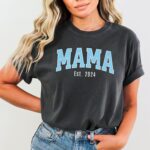 Personalized Mama Established Date Shirt, Comfort Colors©, Custom Mama Shirt, New Mom Announcement, Pregnancy Reveal