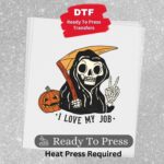 Cute Grim Reaper I Love My Job Halloween DTF Transfer, Read To Press Halloween, Ready For Press Halloween Transfers - Image 2